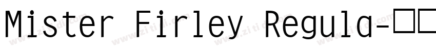 Mister Firley Regula字体转换